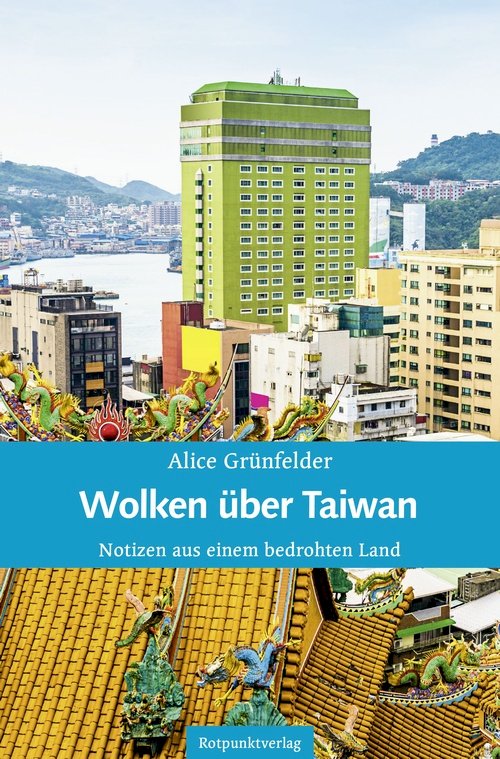 Literatur über Taiwan: Wolken über Taiwan